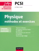 Physique Méthodes et exercices PCSI - 2e éd. - Conforme au nouveau programme, Conforme au nouveau programme