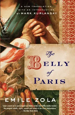 Emile Zola The Belly of Paris /anglais