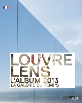 Le Louvre-Lens, l'album, la Galerie du temps