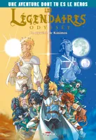 2, Les Légendaires Odyssée - Une Aventure dont tu es le héros T02 -, Le Mystère de Kasimos