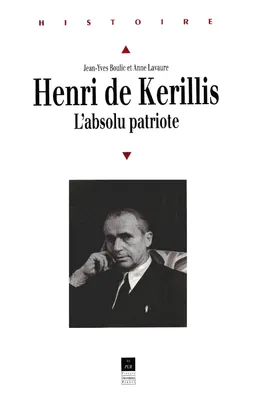 Henri de Kerillis, L'absolu patriote