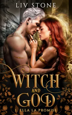 1, Witch and God - Tome 1, Ella la Promise
