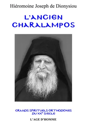 L'ancien Charalampos - le maître de la prière mentale