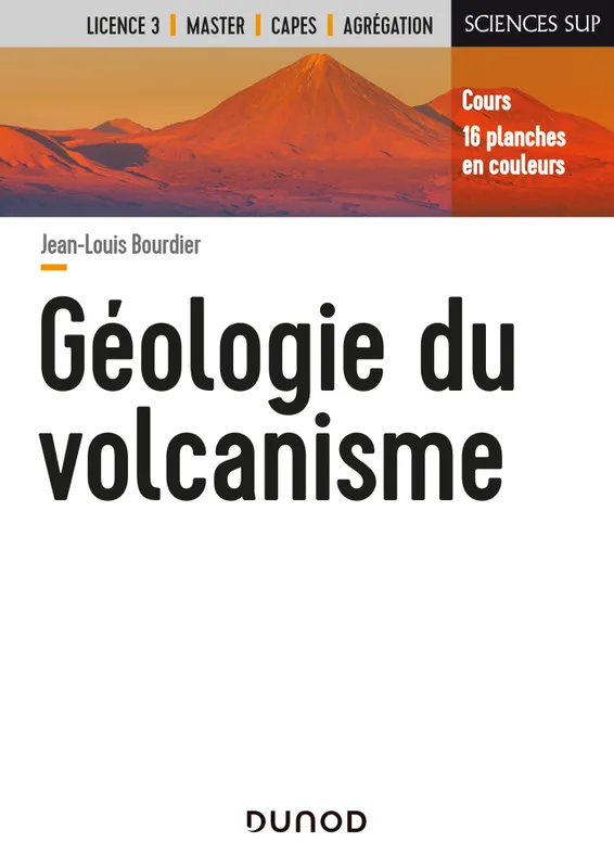 Livres Sciences et Techniques Sciences de la Vie et de la Terre Géologie du volcanisme Jean-Louis Bourdier