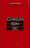 CHACUN SON DU