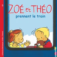 5, Zoé et Théo prennent le train (couverture souple)