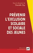 Prévenir l'exclusion scolaire et sociale des jeunes, Une approche franco-britannique