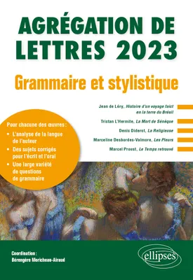 Grammaire et stylistique, Agrégation de Lettres 2023