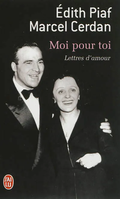 Livres Sciences Humaines et Sociales Actualités Moi pour toi, Lettres d'amour Marcel Cerdan