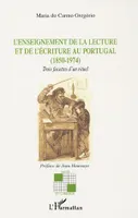 L'enseignement de la lecture et de l'écriture au Portugal, (1850-1974) - Trois facettes d'un rituel