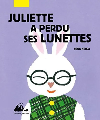 Livres Jeunesse de 3 à 6 ans Albums Juliette a perdu ses lunettes Keiko SENA