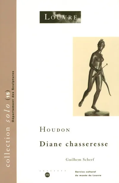 Livres Arts Photographie HOUDON - DIANE CHASSERESSE Musée du Louvre, Département des sculptures