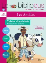 Le Bibliobus N° 27 CM - Contes des Antilles - Cahier d'activités - Ed.2008