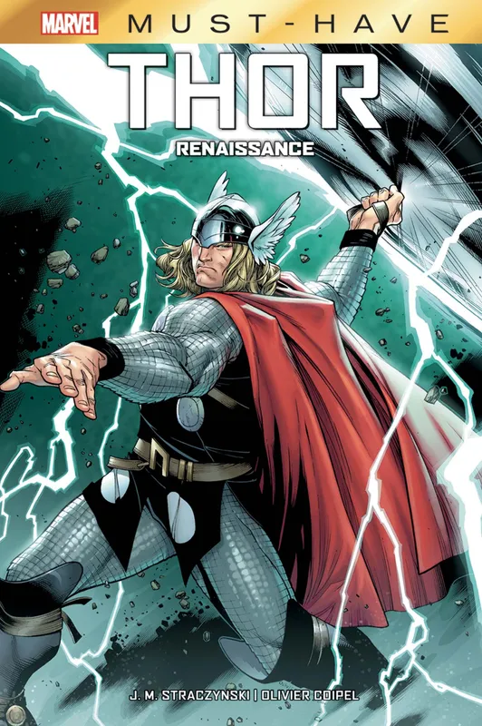 Marvel must-have, Thor Renaissance, Renaissance J. Michael Straczynski