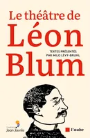 Le théâtre de Léon Blum