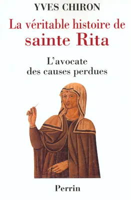 La véritable histoire de Sainte-Rita