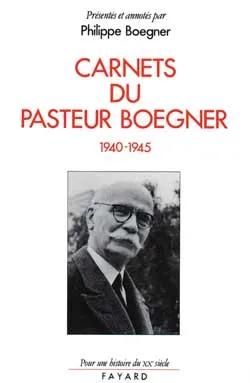 Carnets du pasteur Boegner (1940-1945), 1940-1945