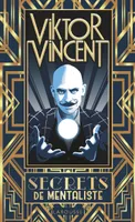 Viktor Vincent -  Secrets de mentaliste