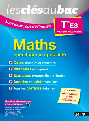 Mathématiques - Terminale ES (spécifique et spécialité), Les clés du bac
