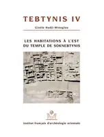 IV, Les habitations à l'est du temple de Soknebtynis, Tebtynis, fouilles franco-italiennes
