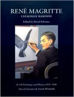 Catalogue raisonné Magritte, Oil paintings and objects, 1931-1948