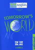 Tomorrow's world - corrigé, BTS-DUT industriel, anglais