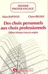 Des Choix Pers Choix Prof, [éd. bilingue français-anglais]