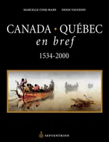 Canada Québec en bref, 1534-2000