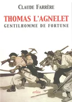 Thomas l'Agnelet : Gentilhomme de fortune