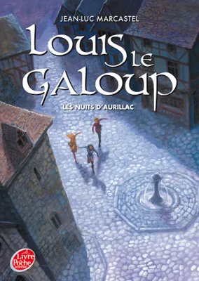 2, Louis Le Galoup - Tome 2 - Les nuits d'Aurillac