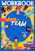 Join the Team 6e 2006 - Workbook, Ex