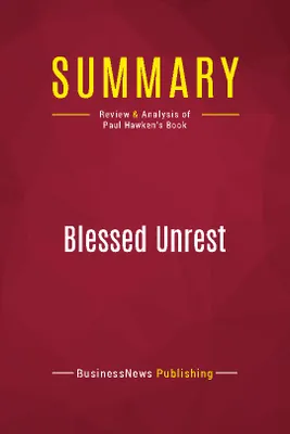 Summary: Blessed Unrest, Review and Analysis of Paul Hawken's Book