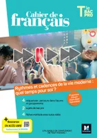 Cahier de français - Programme limitatif - Tle Bac Pro - Ed. 2024 - Livre élève