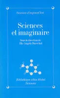 Sciences et Imaginaire, Sous la direction d'Ilke Angela Maréchal
