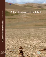 À la découverte du Tibet