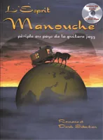 L'Esprit Manouche (avec CD) (en français), Périple au pays de la guitare jazz