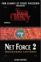 Net force., 2, Net Force / Programmes fantômes, Programmes Fantômes
