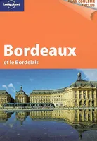 Bordeaux et le Bordelais