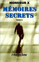 Mémoires secrets (Tome 2)