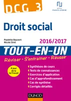3, DCG 3 - Droit social 2016/2017 - 9e éd - Tout-en-Un, Tout-en-Un