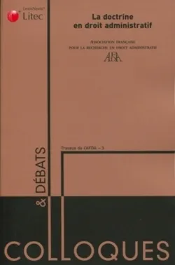Travaux de l'AFDA, 3, la doctrine en droit administratif, Travaux de l'AFDA - 3.