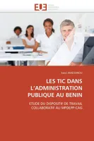 LES TIC DANS L'ADMINISTRATION PUBLIQUE AU BENIN