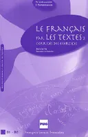 Le français par les textes, 2, corrigés, FRANCAIS PAR LES TEXTES 2 - CORRIGES - NOUVELLE COUVERTURE, Corrigés
