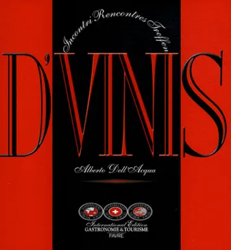 D'Vinis, (Edition trilingue Français, Allemand, Italien)