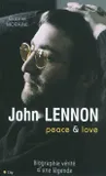 Lennon : Peace & love, peace & love