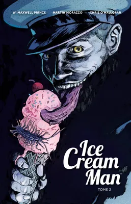 2, Ice Cream Man - Tome 2 - Ice Cream Man T2