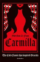 CARMILLA. THE CULT CLASSIC THAT INSPIRED DRACULA