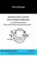 Introduction à l'étude des systèmes complexes