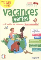 Cahier de vacances 2023, du CE1 vers le CE2 7-8 ans - Vacances vertes, Le premier cahier de vacances écoresponsable