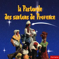 CD / PASTORALE DES SANTON / La pastorale des Santons de Provence